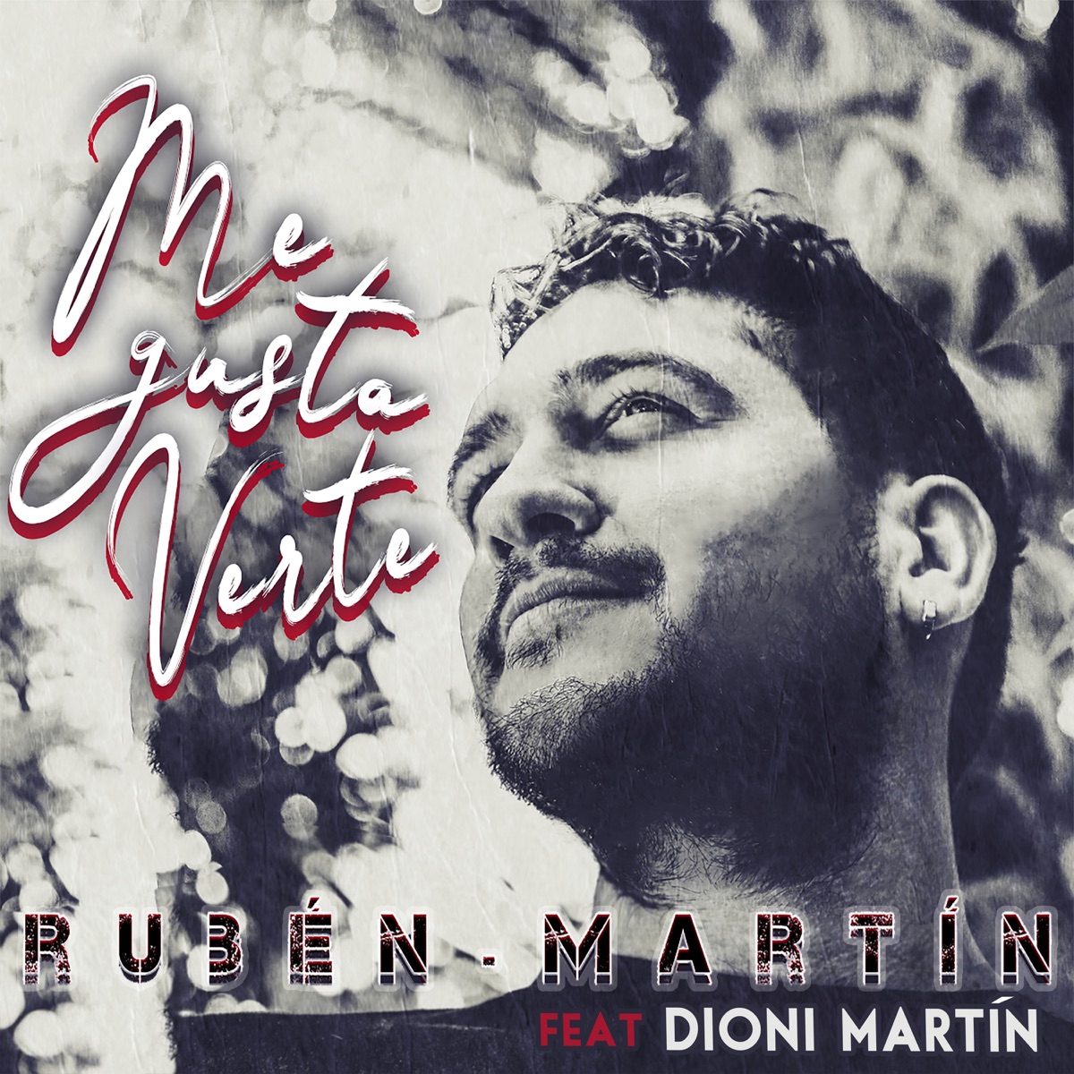 Me gusta verte (feat. Dioni Martín) - Single by Rubén Martín album cover