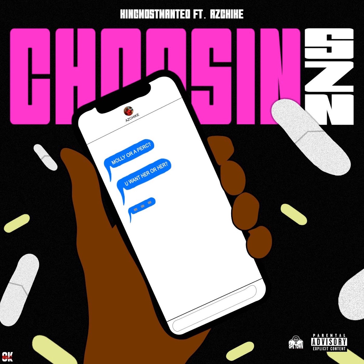 Choosin Szn (feat. AzChike) - Single by KINGMOSTWANTED album cover