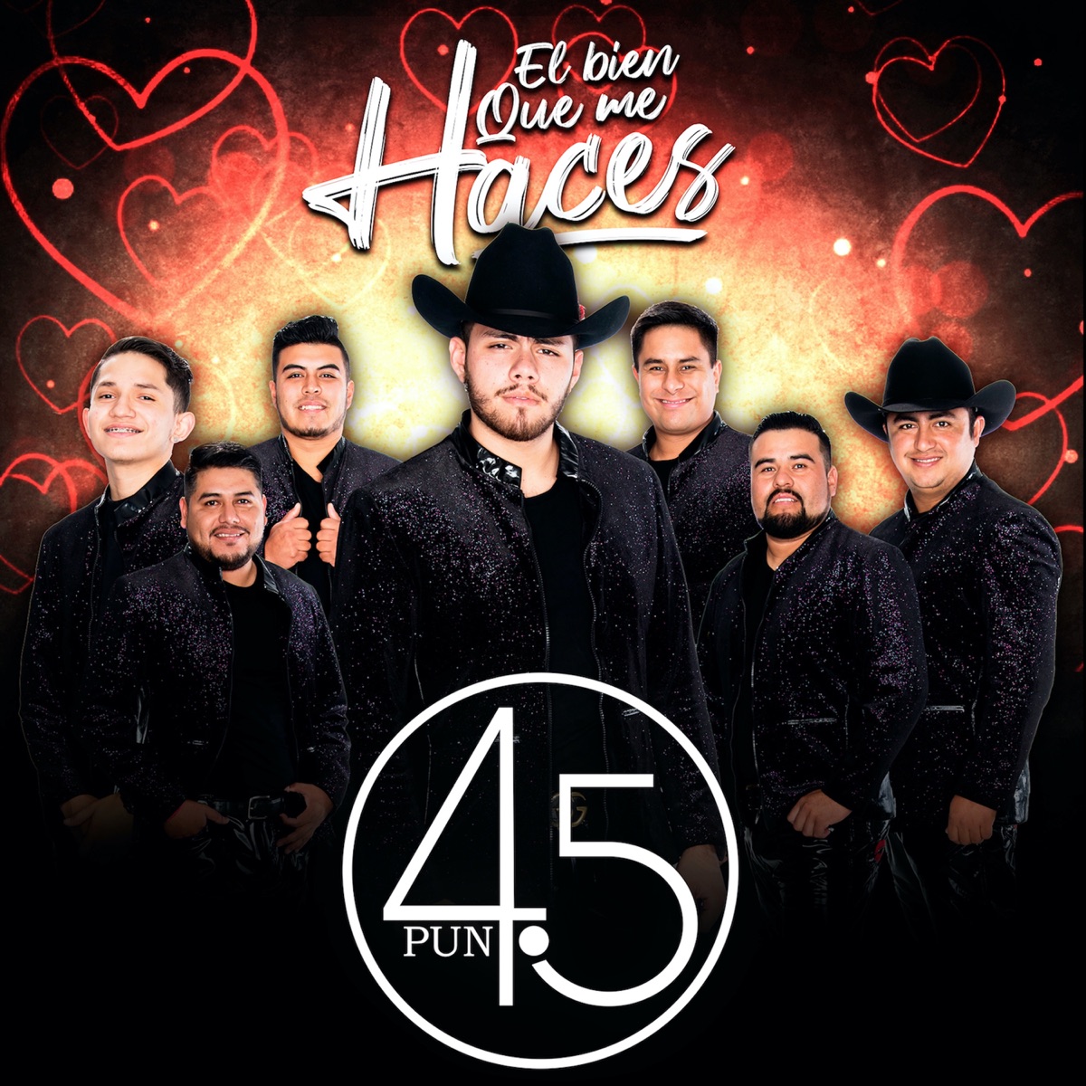 El Bien Que Me Haces - Single by Norteño 4.5 album cover