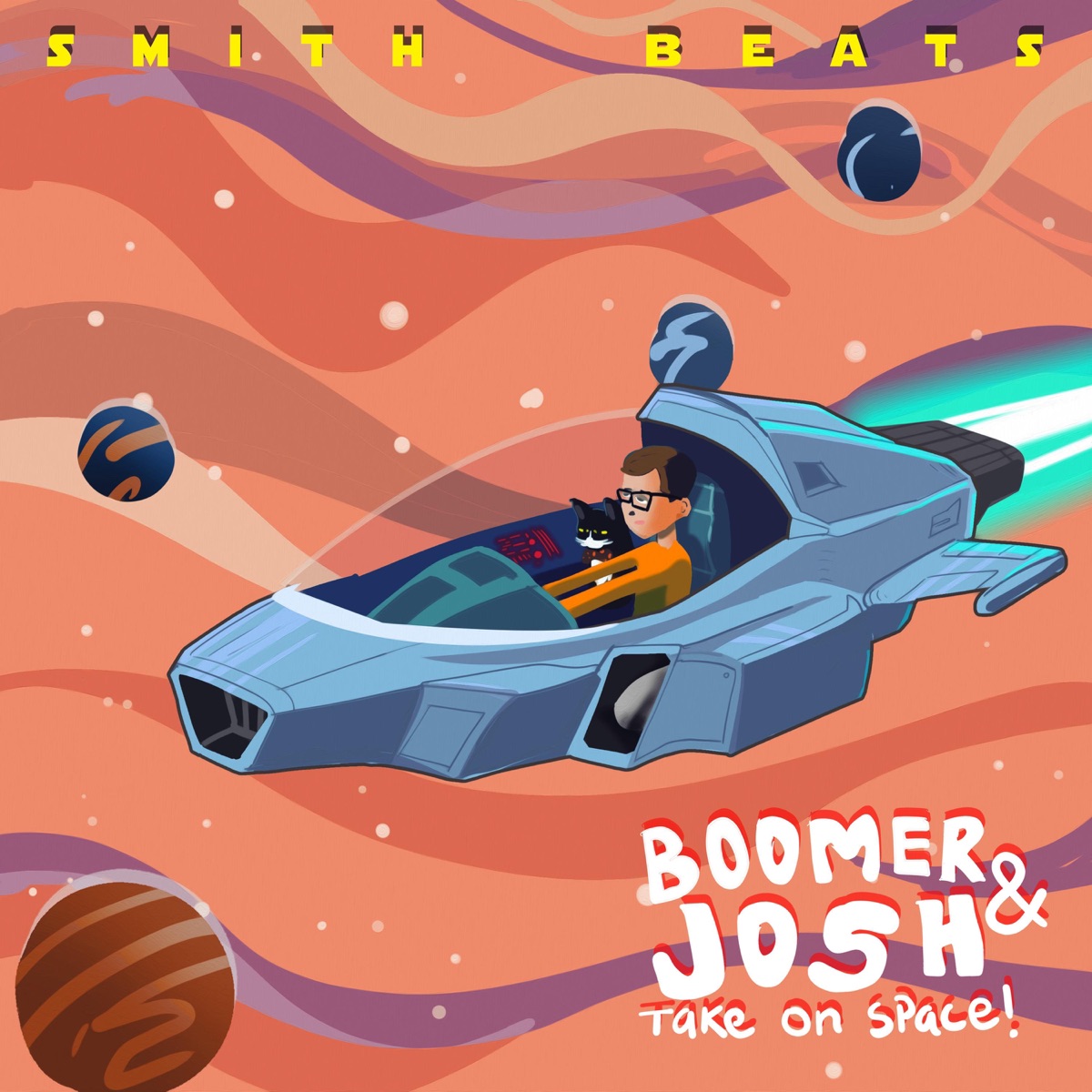 Boomer & Josh Take on Space! - EP by Smith Beats album cover