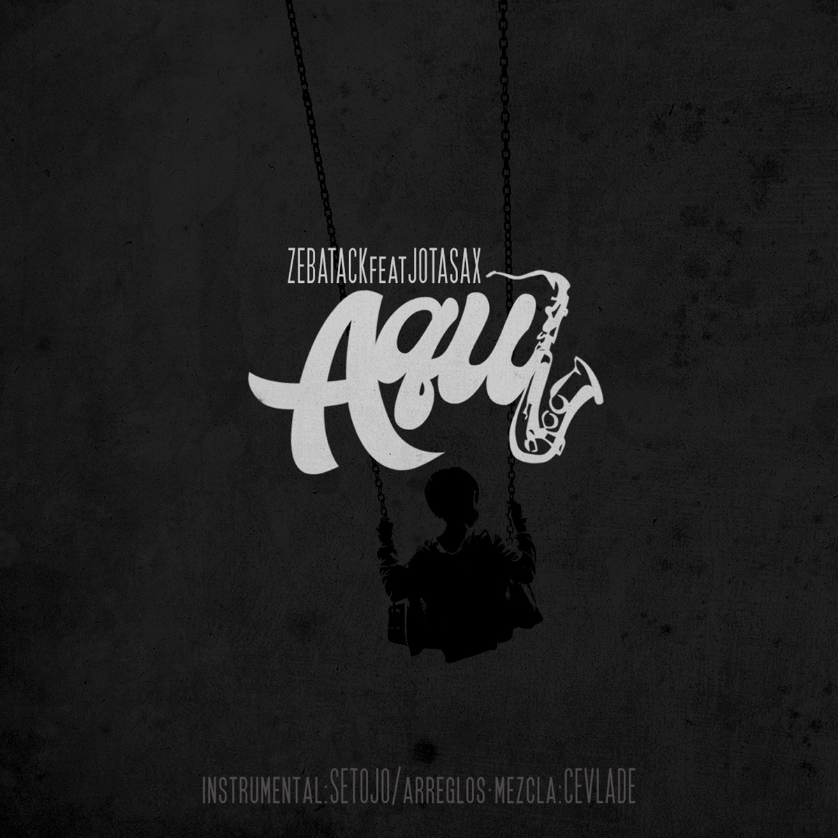 Aquí (feat. Jotasax) - Single by Zebatack album cover