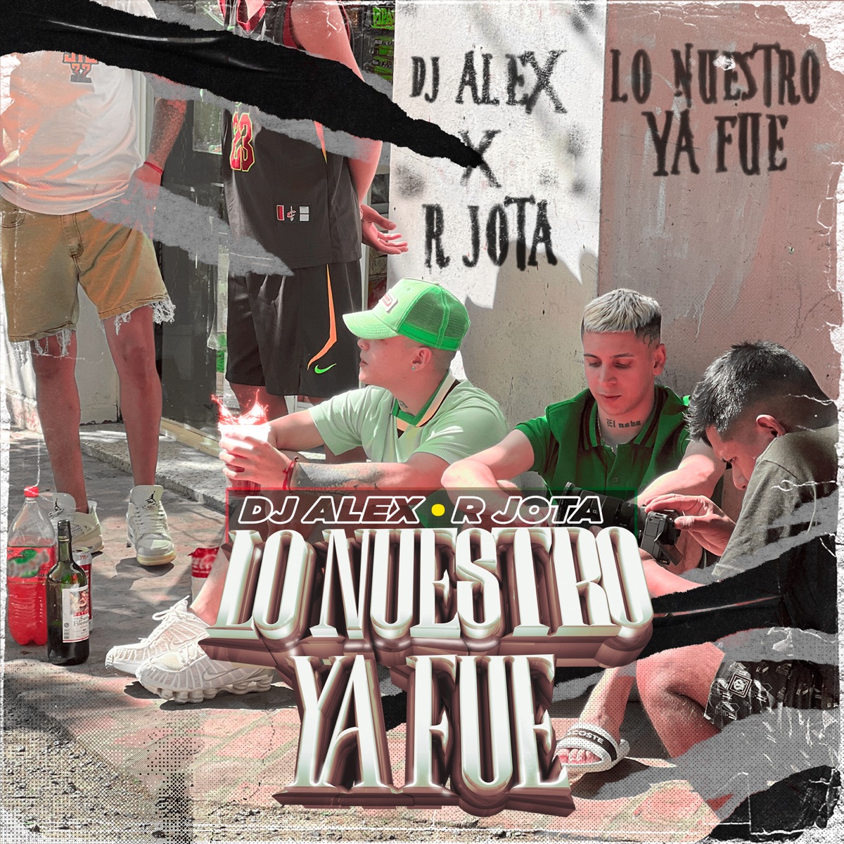 LO NUESTRO YA FUE - Single by DJ ALEX & R Jota album cover