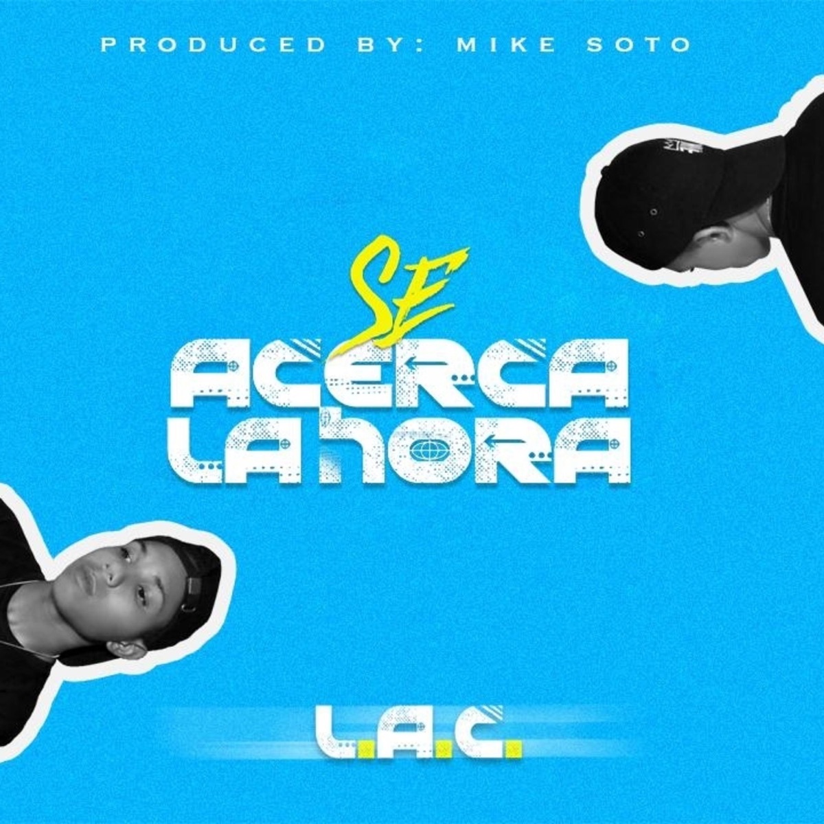 Se Acerca la Hora - Single by L-A-C album cover