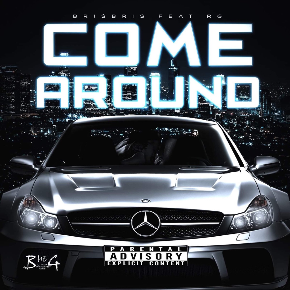 Come Around (feat. RG) - Single by Bris Bris album cover