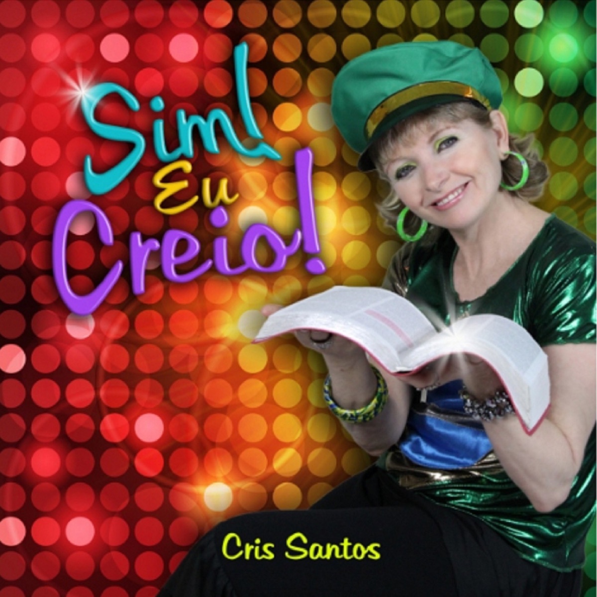 Sim! Eu Creio! by Cris Santos album cover