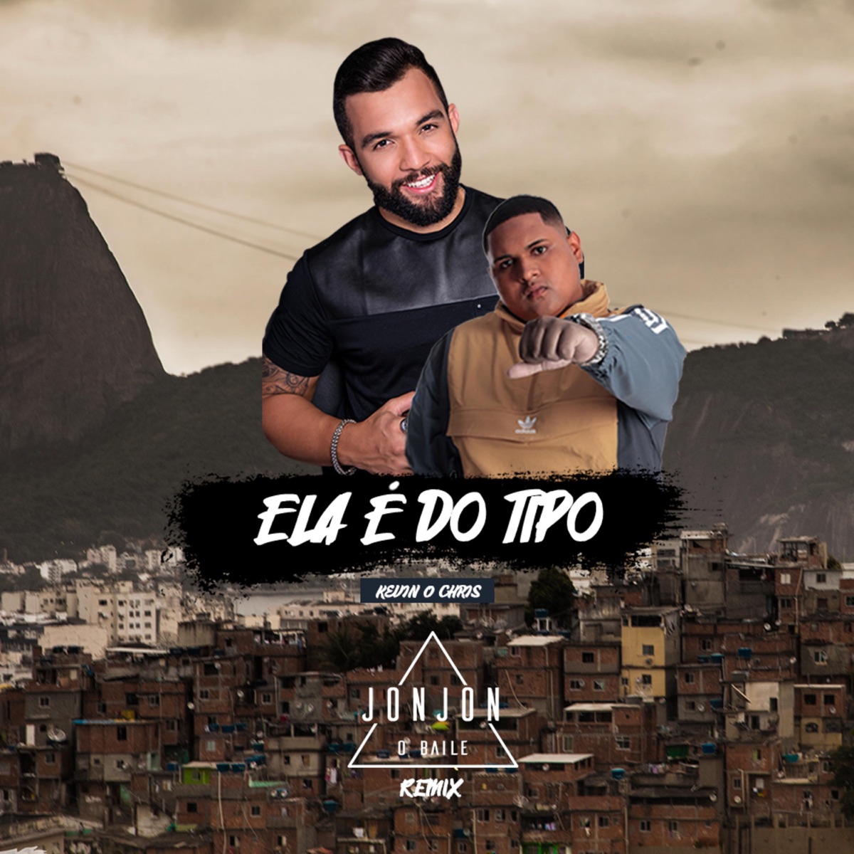 Ela É do Tipo ((Jon Jon o Baile Remix)) - Single by MC Kevin O Chris & Jonathan Costa album cover