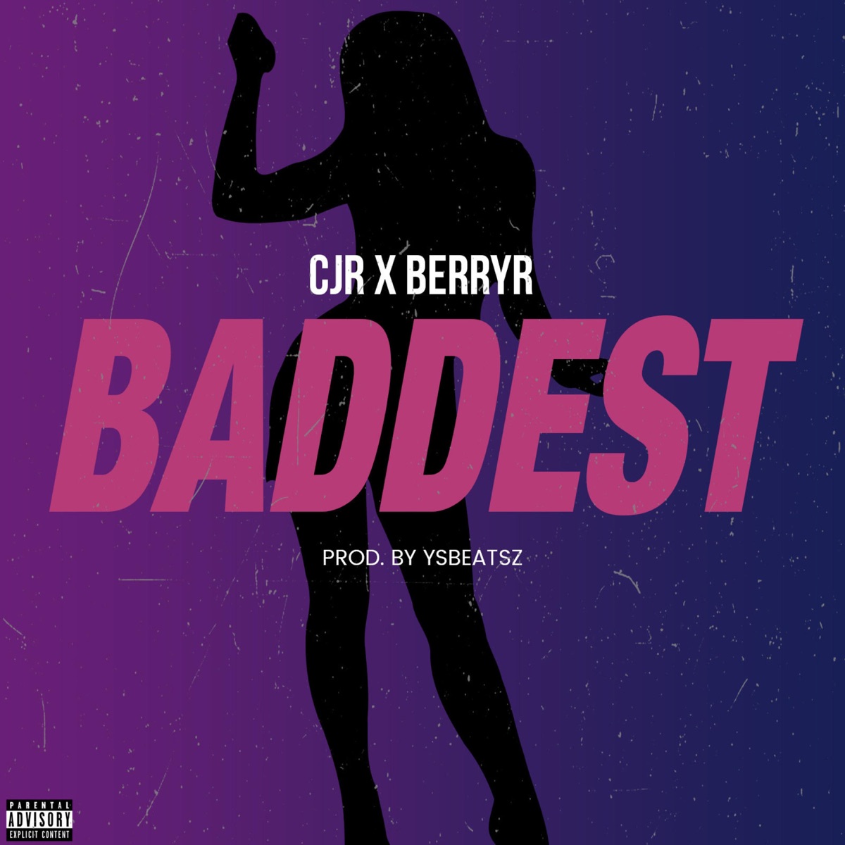 Baddest (feat. BerryR) - Single by CJR album cover