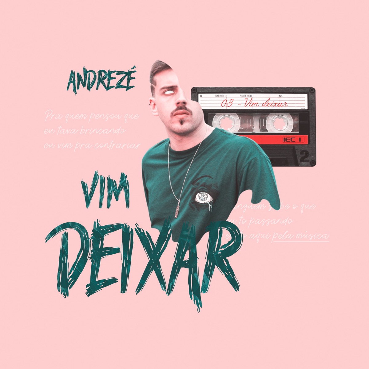 Vim Deixar - Single by Andrezé album cover