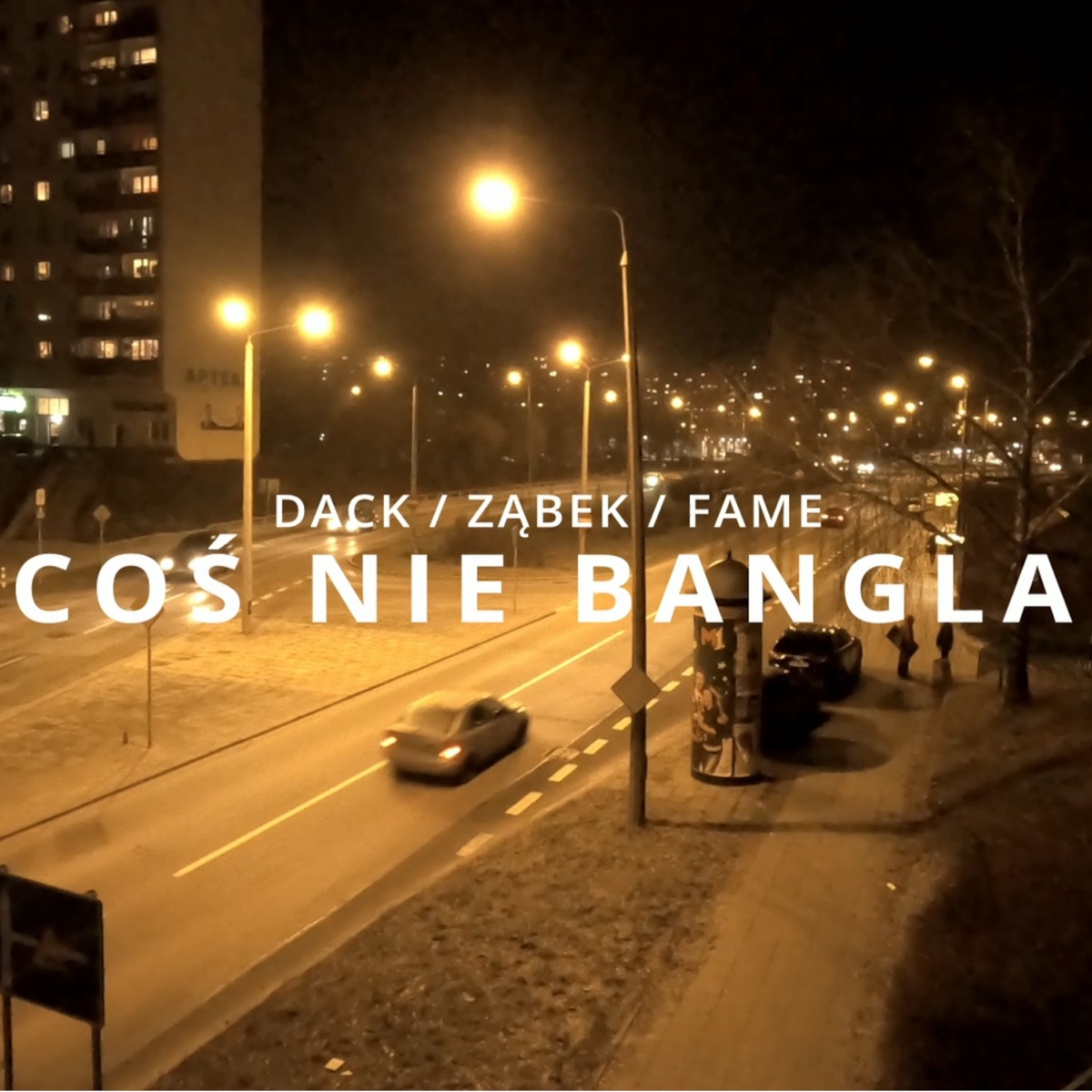 Coś Nie Bangla (feat. Ząbek) - Single by Dack album cover