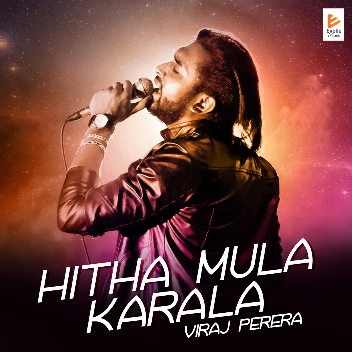 Hitha Mula Karala - Single by Viraj Perera album cover