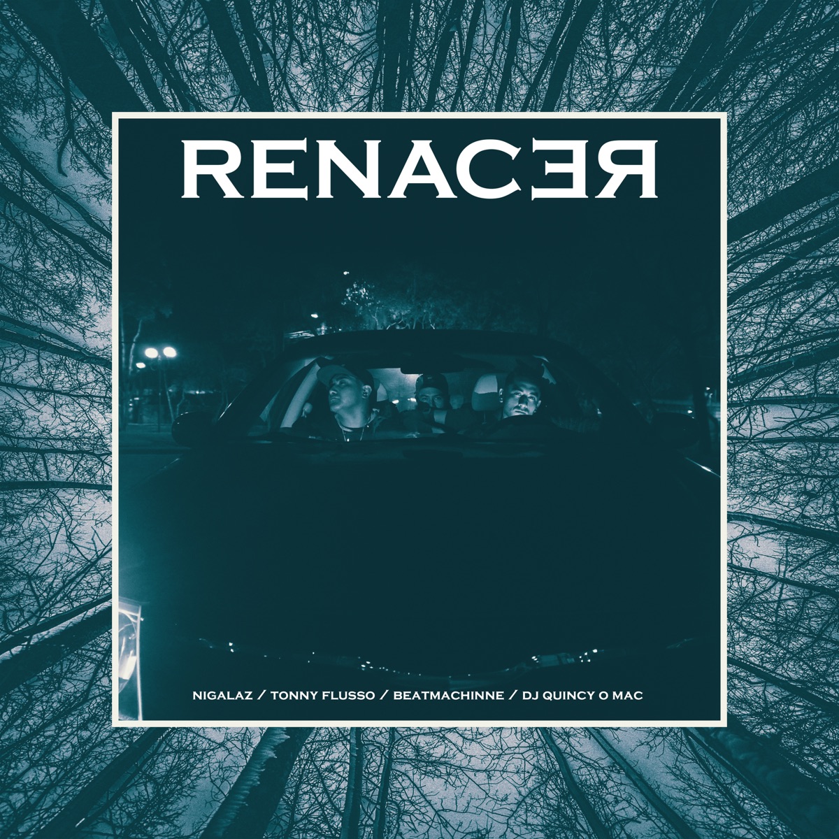 Renacer (feat. Tonny Flusso, Beatmachinne & Quincy O Mac) - Single by Nigalaz album cover
