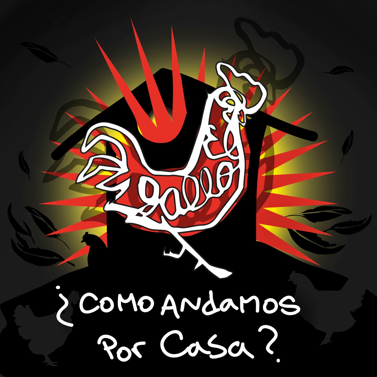 ¿Cómo Andamos por Casa? (Banda Sonora Original) - Single by El Gallo, Nicolás Bottinelli & Martín Benavides album cover