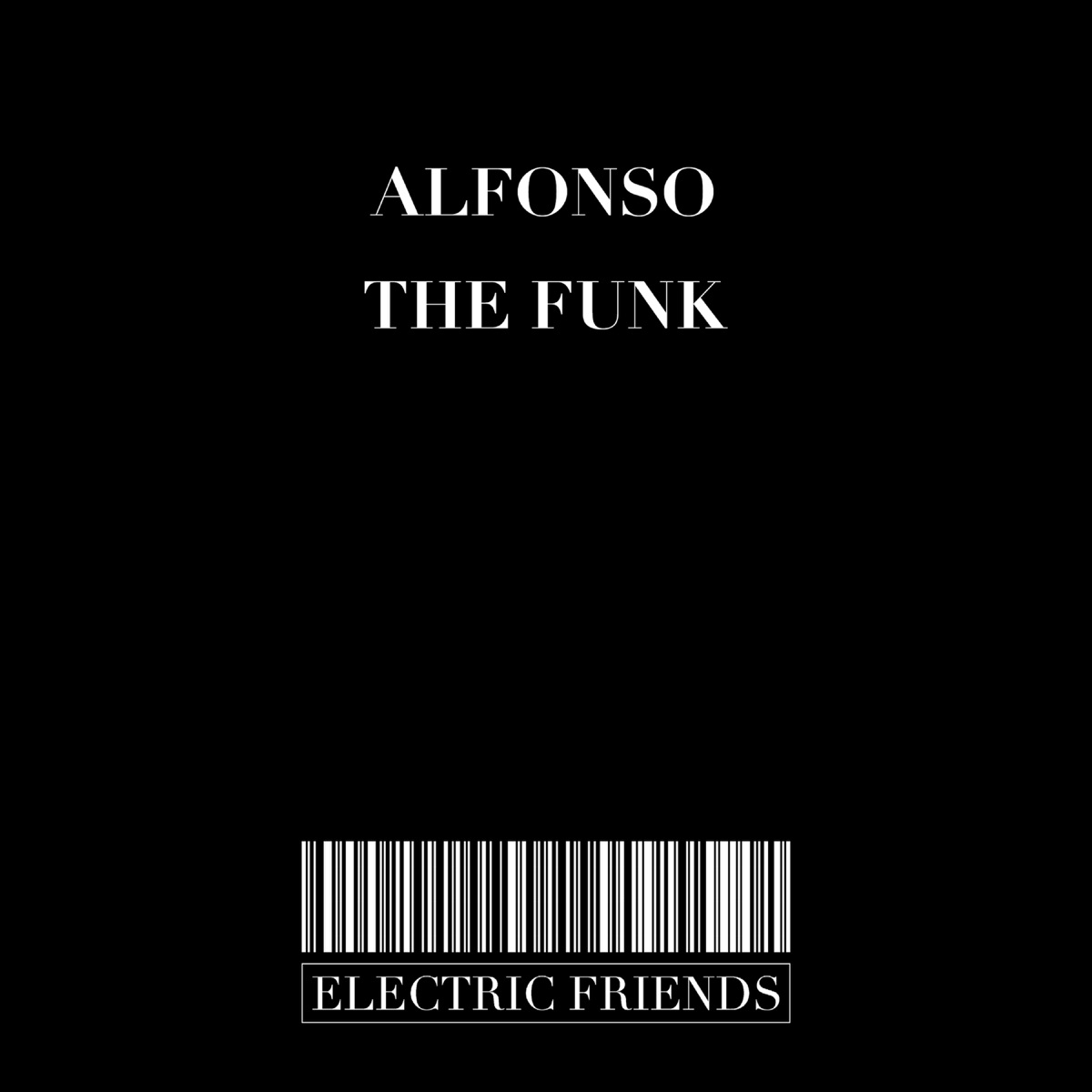 The Funk - EP by Alfonso album cover