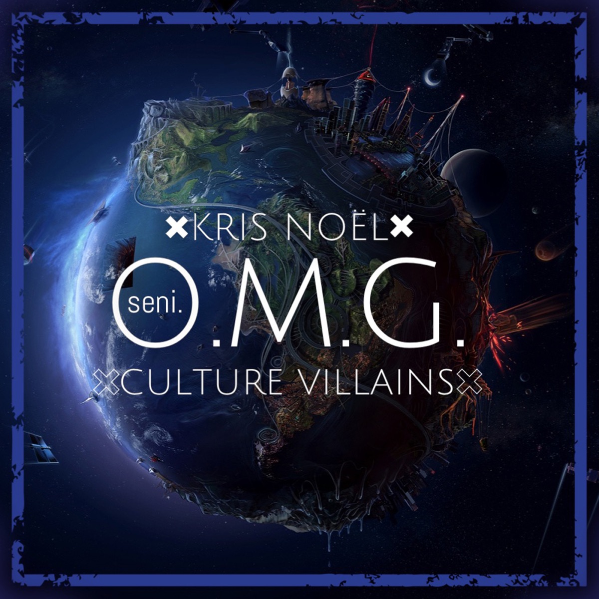 O.M.G. (feat. Culture Villians & seni.) - Single by Kris Noel album cover