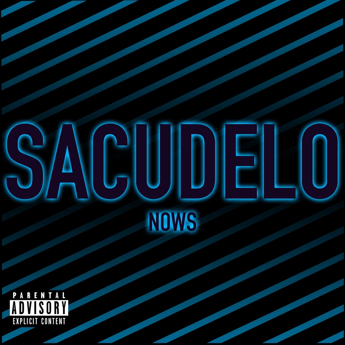 Sacudelo - Single by Nows album cover