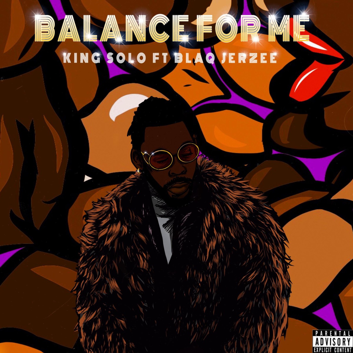 Balance For Me (feat. Blaq Jerzee) - Single by King Solo album cover