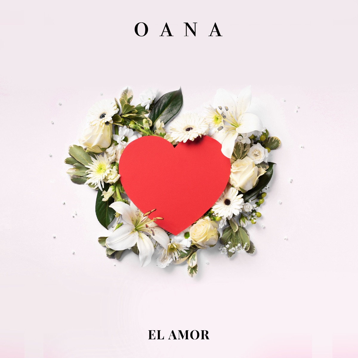 El Amor - Single by Oana album cover