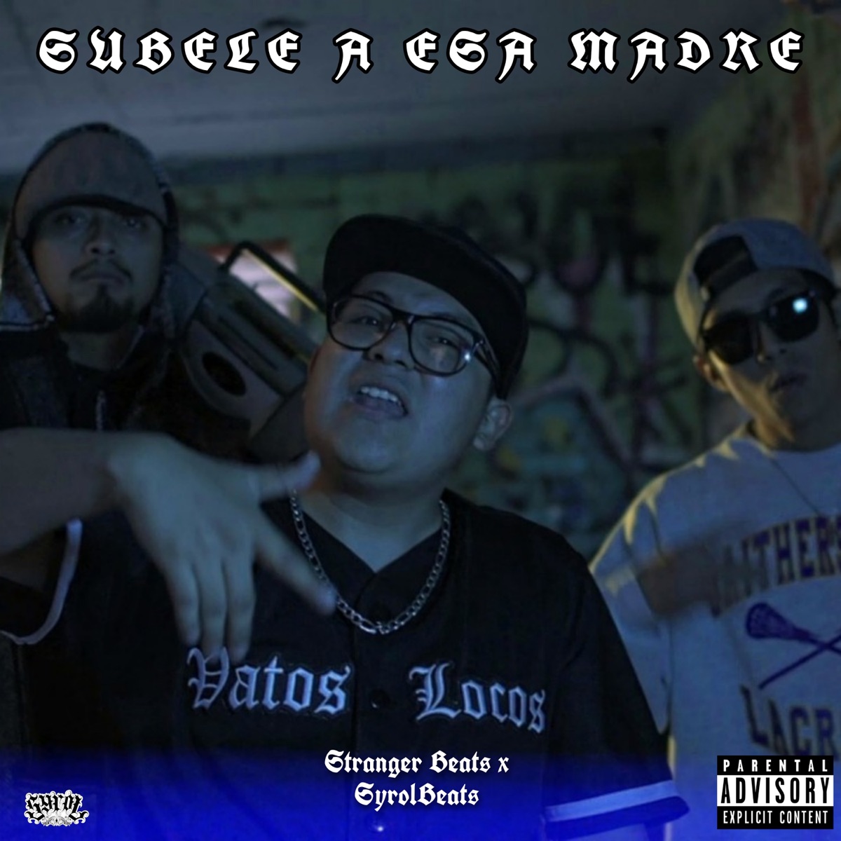 Subele a esa madre - Single by Stranger Beats & SyrolBeats album cover