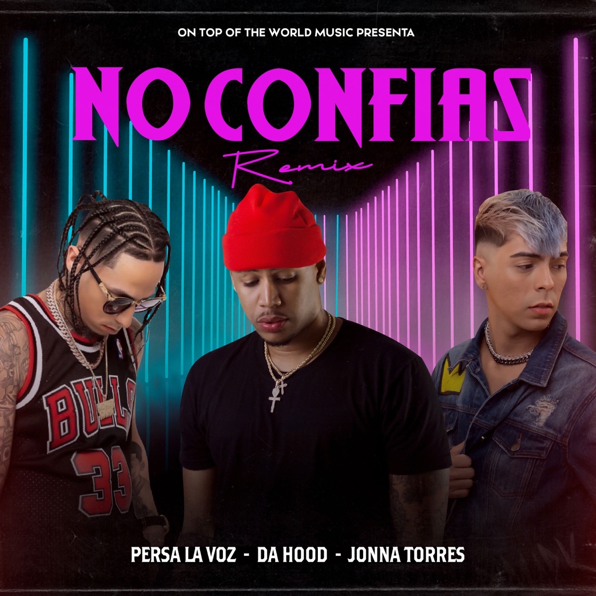 No Confías (Remix) - Single by Da Hood, Persa La Voz & Jonna Torres album cover