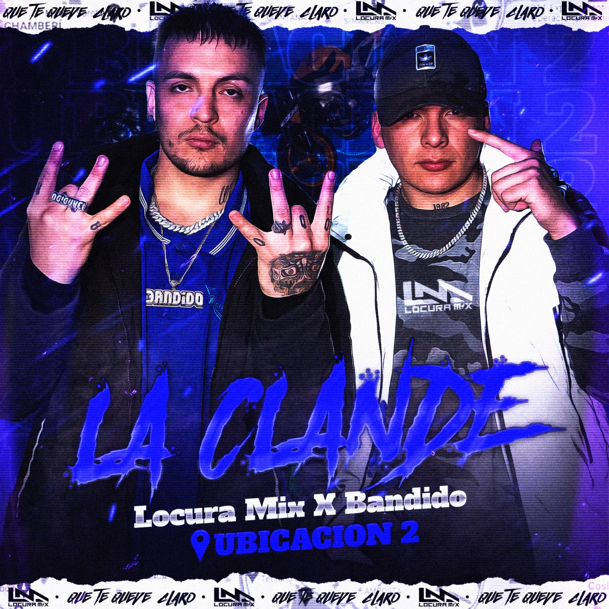 Bandido: Locura Mix / La Clande Ubicacion 2 - Single by Locura Mix & Bandido album cover