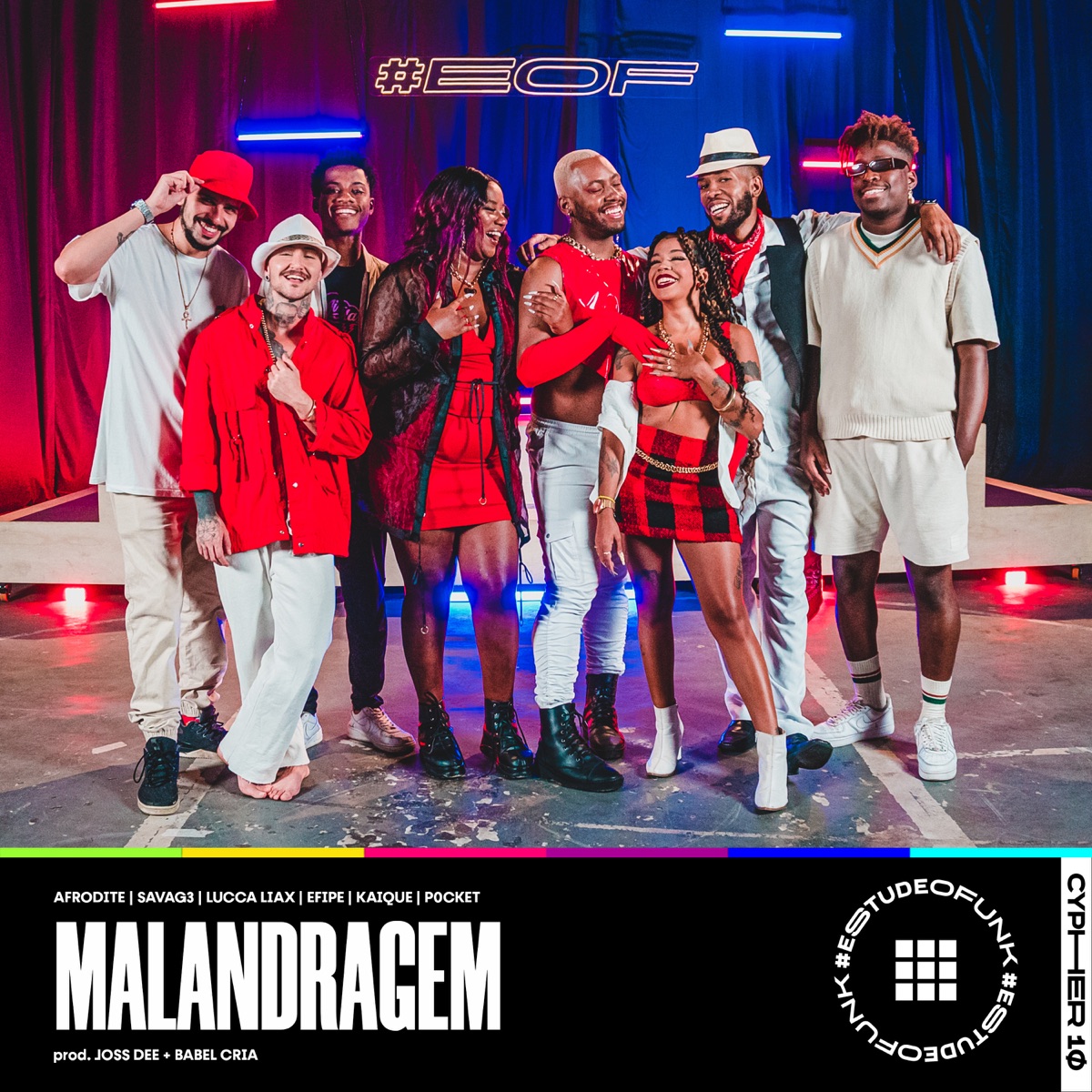 #EOFunk Cypher 10 - Malandragem (feat. SAVAG3, Kaique, Lucca Liax, P0cket, Afrodite, Babel Cria, Joss Dee & Efipê) - Single by #EstudeOFunk album cover