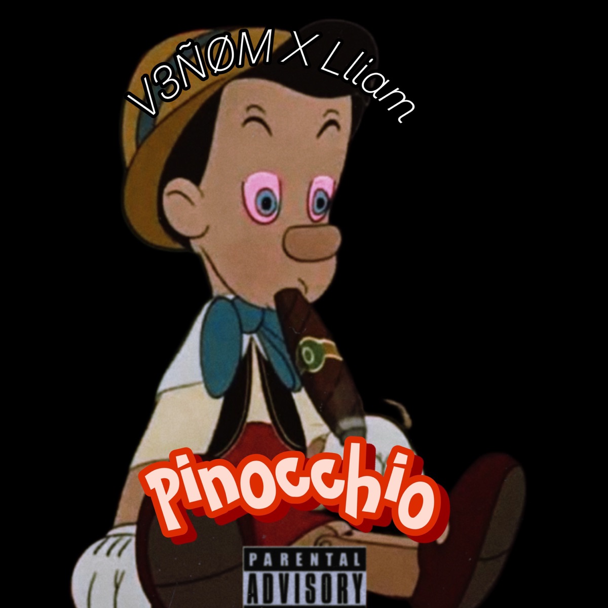 Pinocchio - Single by V3NOM & Lliam album cover