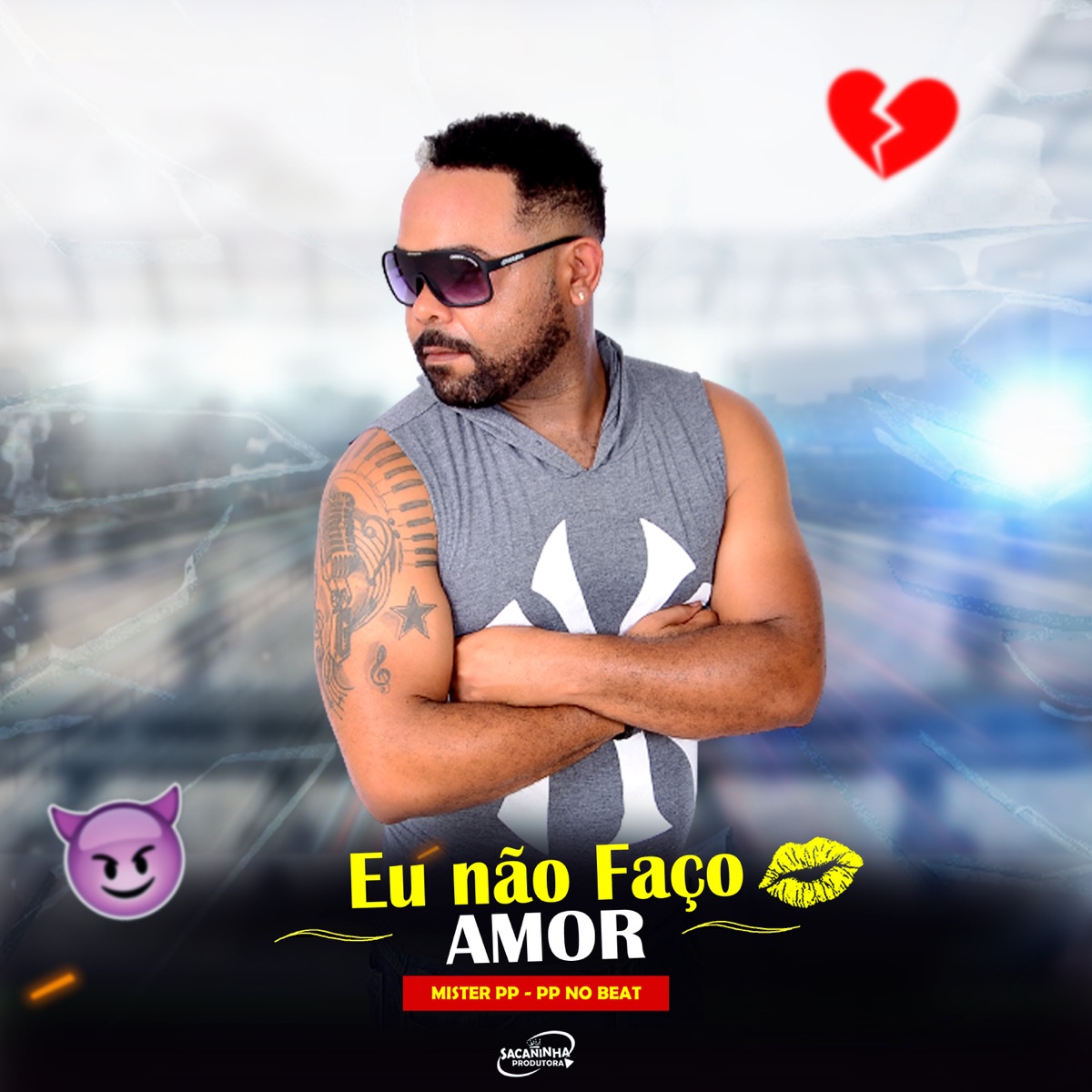 Eu Não Faço Amor - Single by Mister PP & Pp no beat album cover