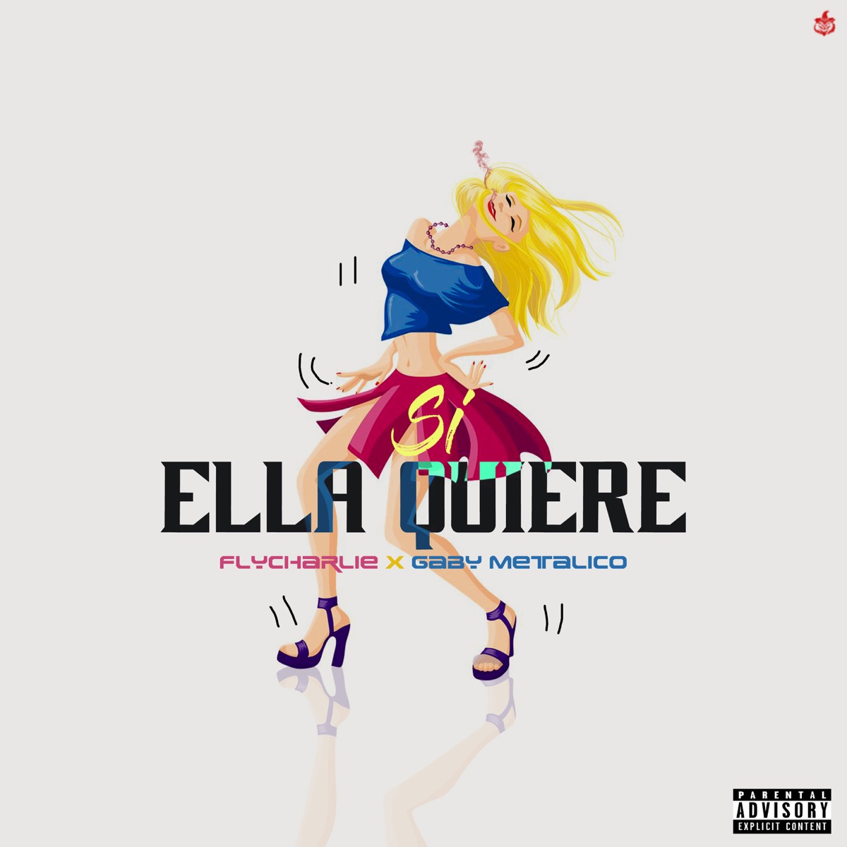 Si Ella Quiere - Single by FlyCharlie & Gaby Metálico album cover