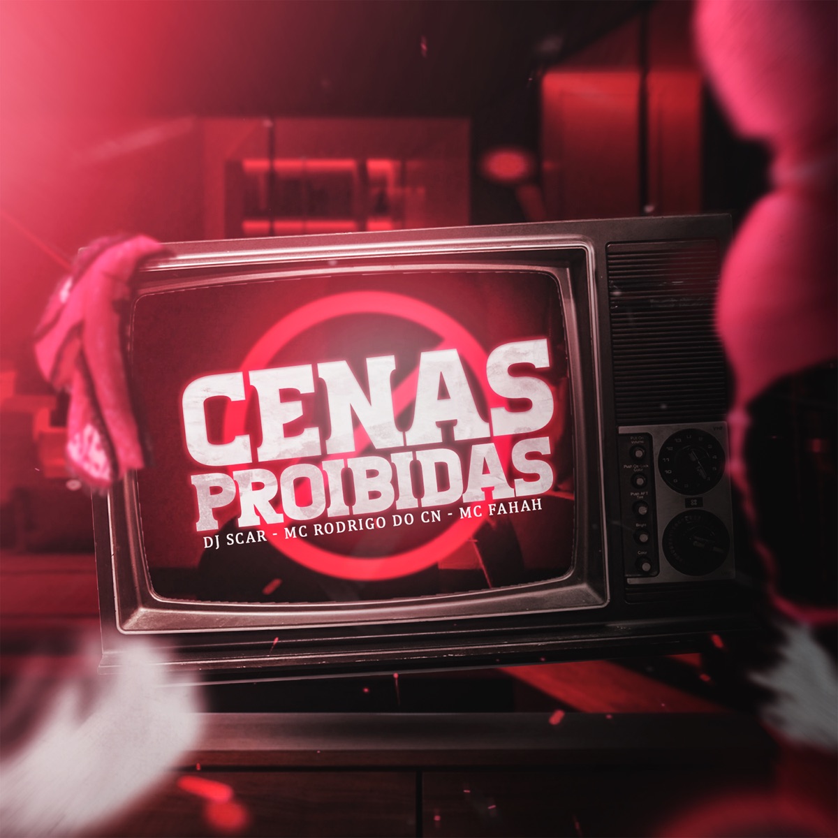Cenas Proibidas - Single by DJ Scar, Mc Rodrigo do CN & MC Fahah album cover