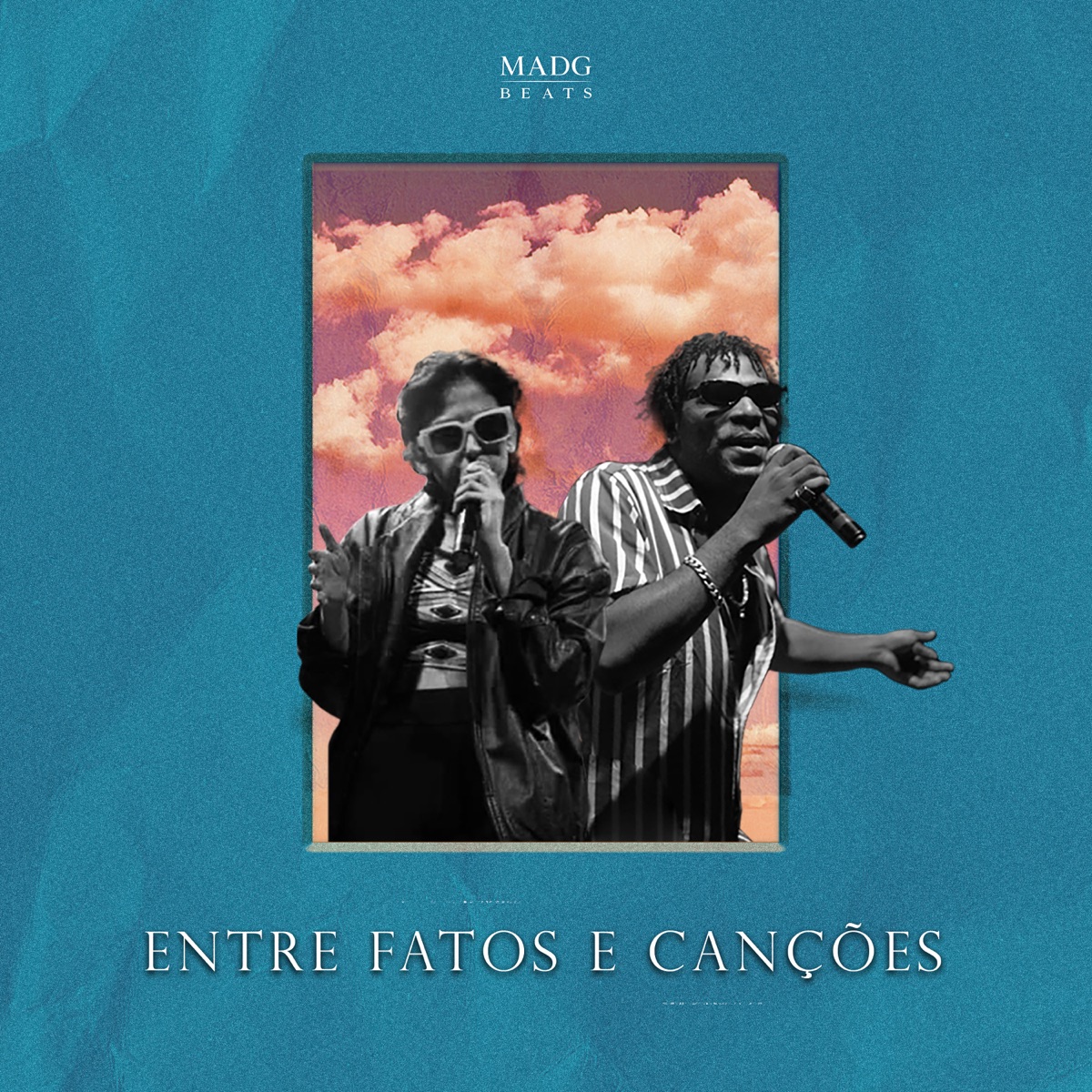 Entre Fatos e Canções - Single by Madg Beats, Silvvr & Mellinda album cover