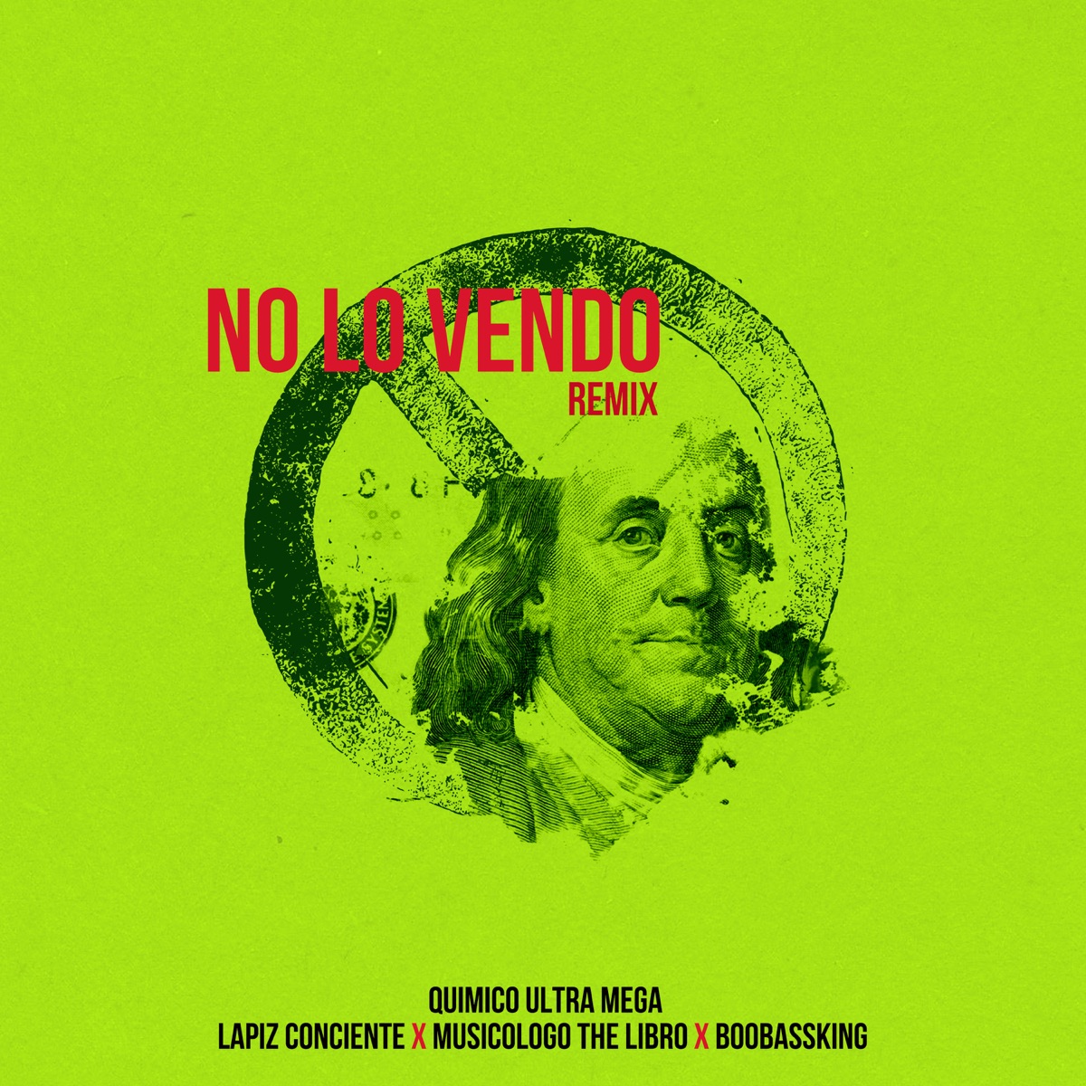 No Lo Vendo (Remix) [feat. Boobassking] - Single by Quimico Ultra Mega, Lapiz Conciente & Musicologo The Libro album cover