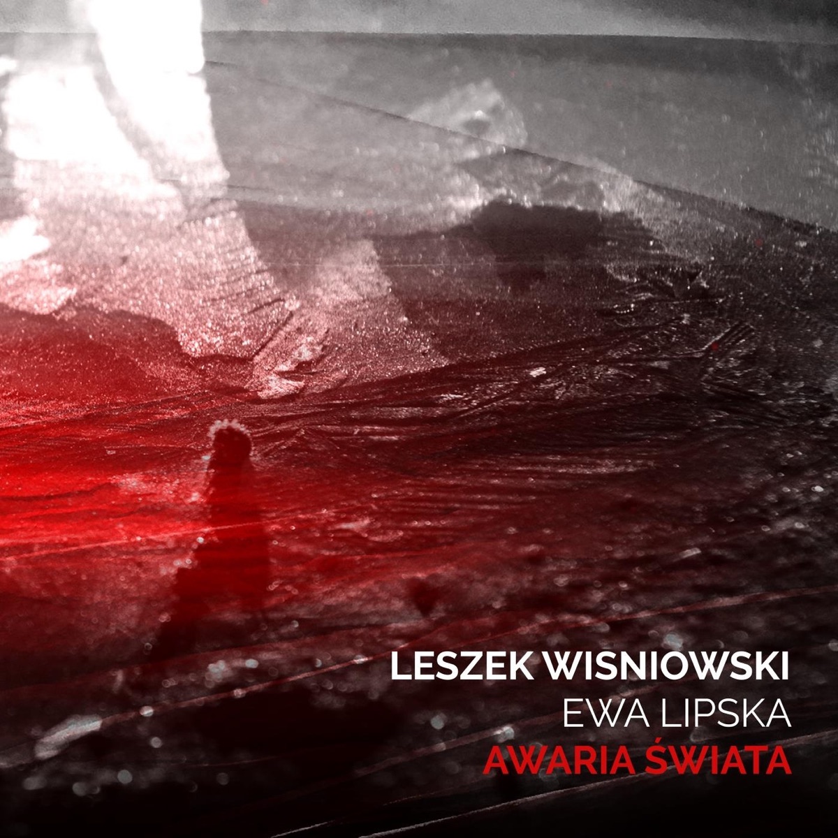 Awaria Świata by Leszek Wisniowski & Ewa Lipska album cover