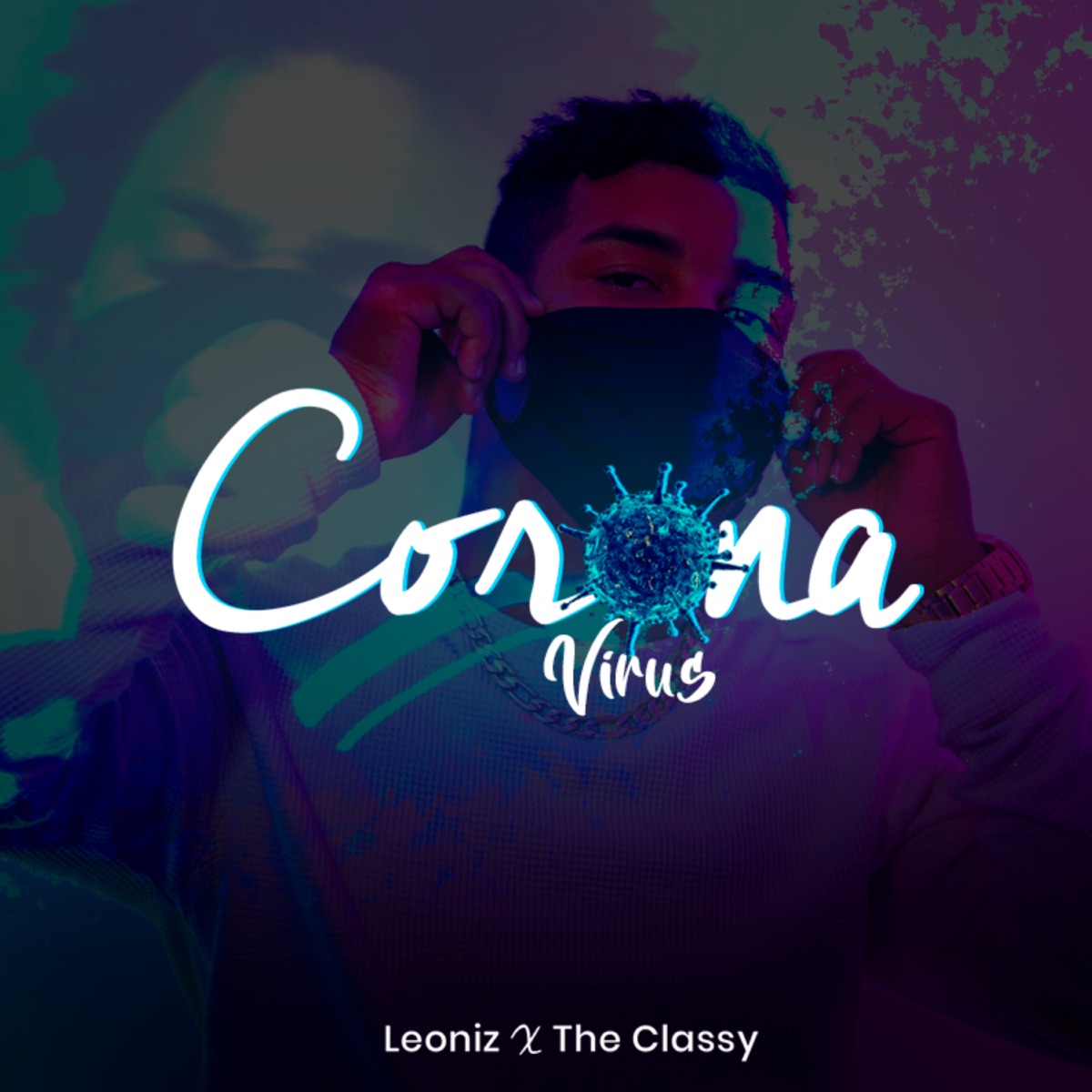 Corona Virus (feat. The Classy) - Single by Leoniz album cover