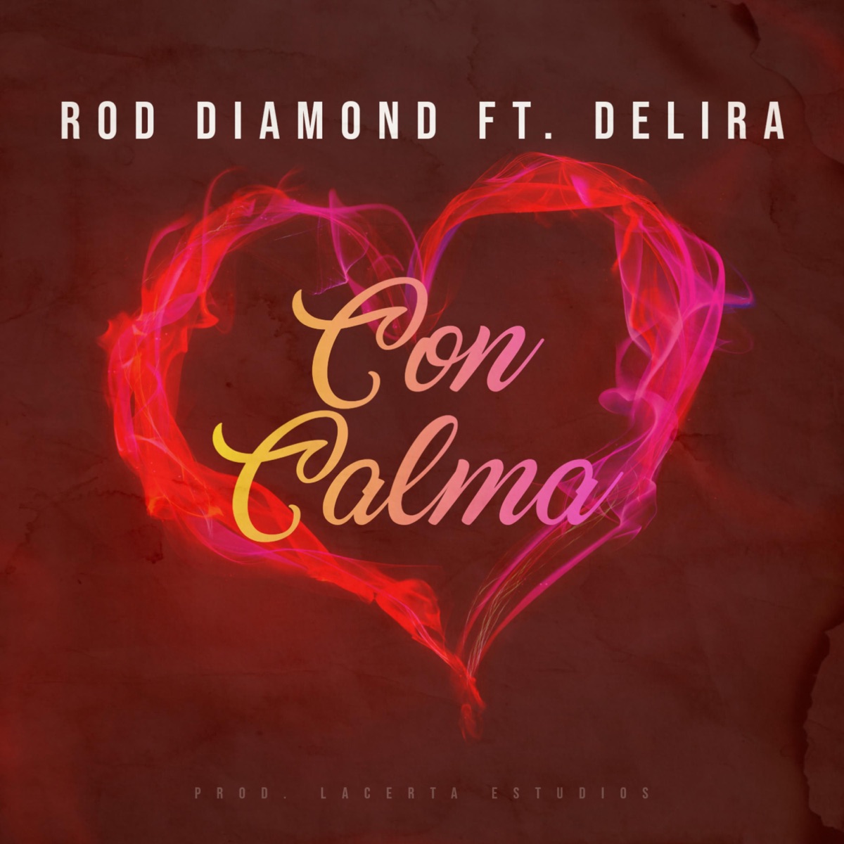 Con Calma (feat. Delira) - Single by Rod Diamond album cover