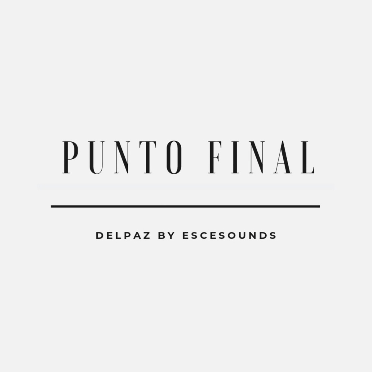 Punto Final - Single by Delpaz album cover