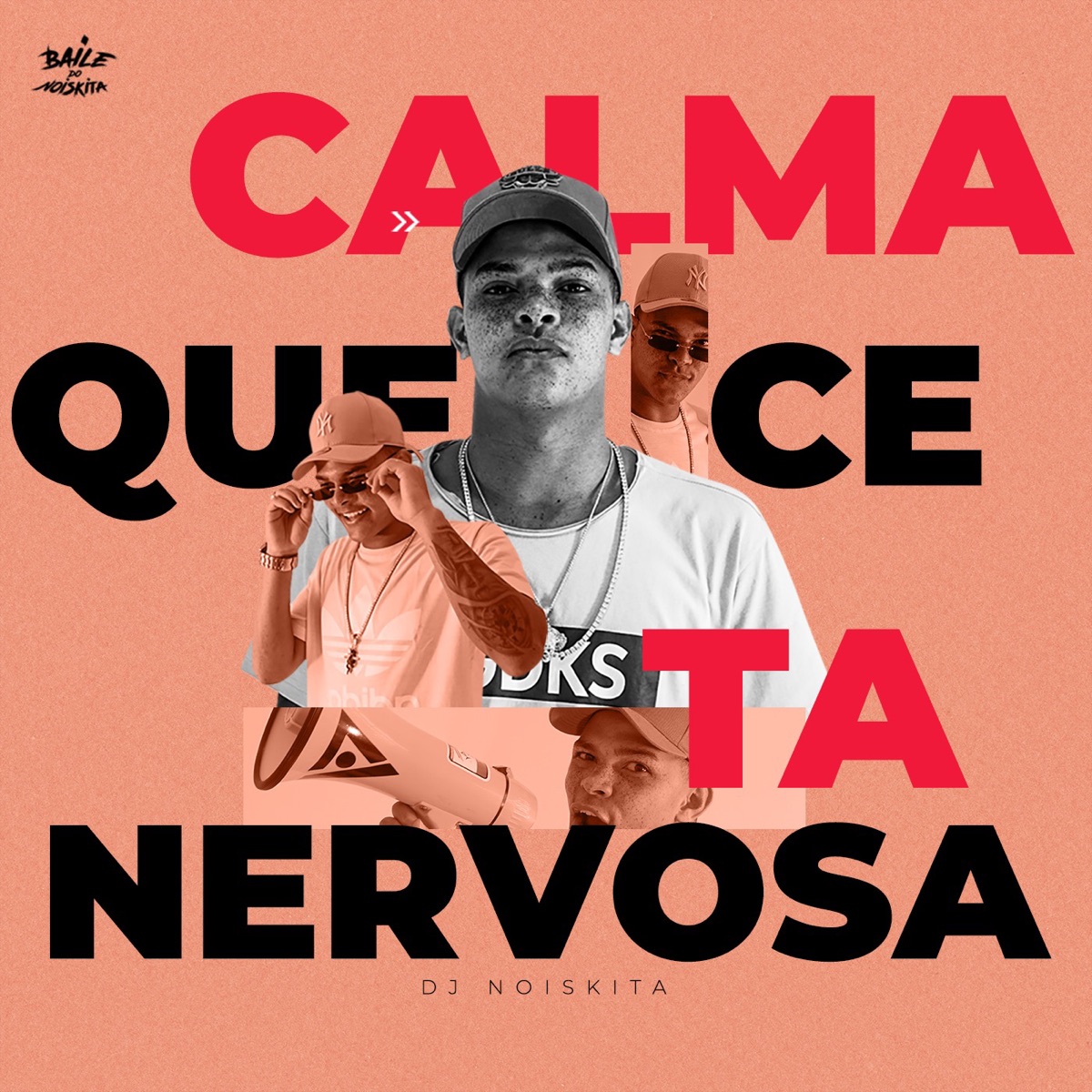 Calma Que Cê Ta Nervosa - Single by DJ Noiskita album cover