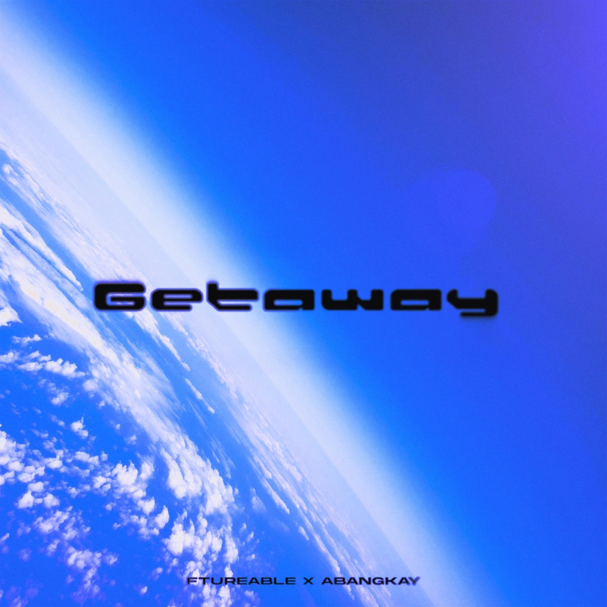 Getaway (feat. Abang kay) - Single by Ftureable album cover