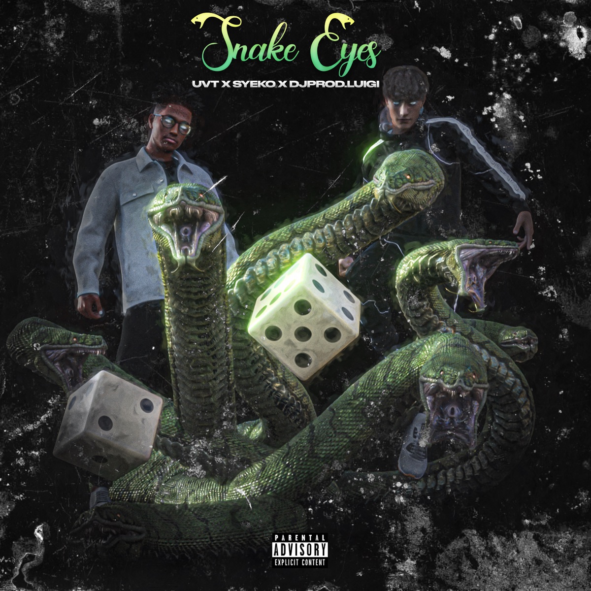 SNAKE EYES by UVT, LUH SYKE & djprodluigi album cover