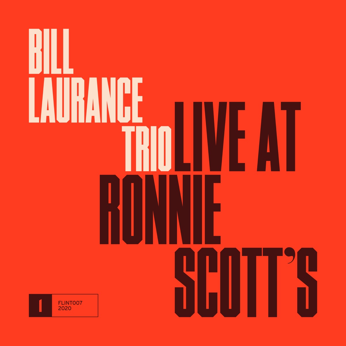 Live at Ronnie Scott's by Bill Laurance album cover