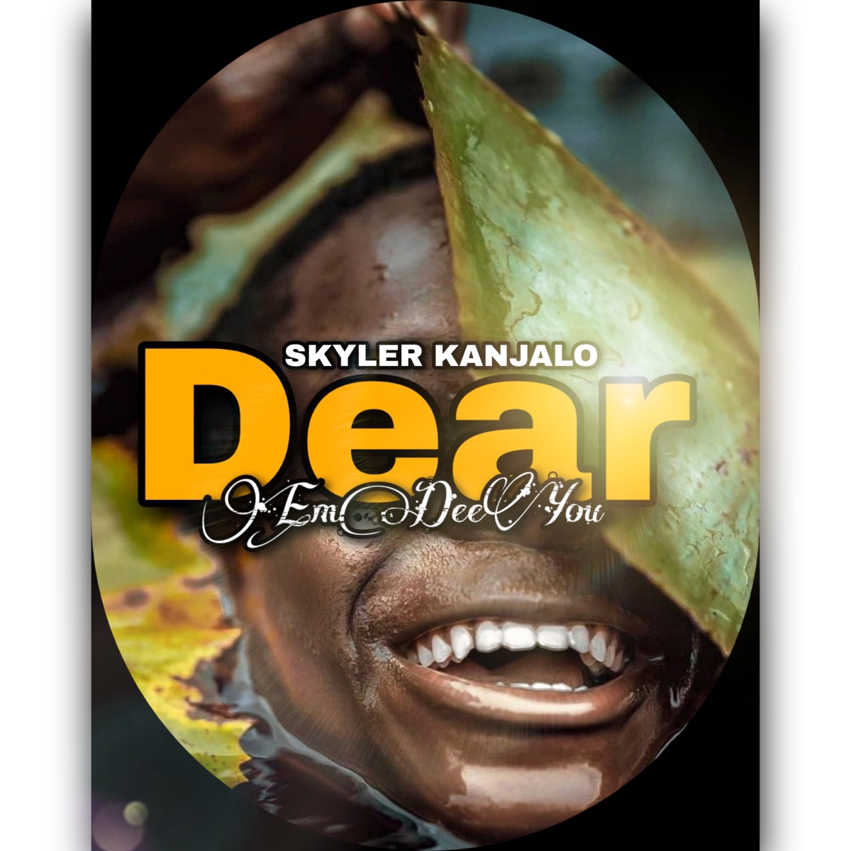 Dear EmdeeYou - Single by Skyler Kanjalo album cover