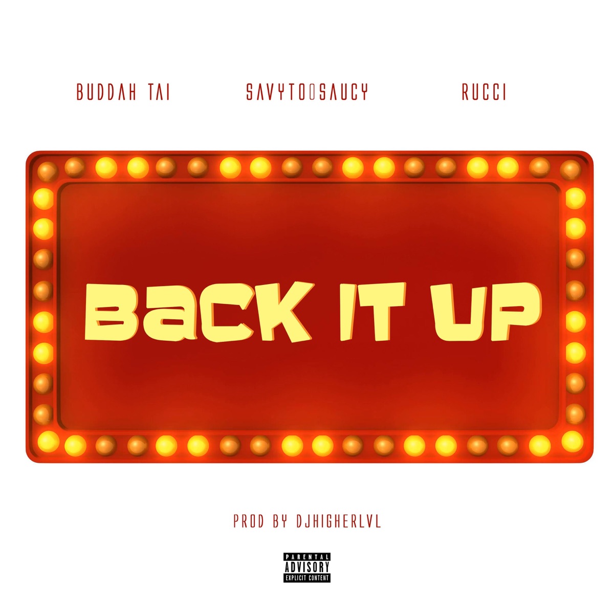 Back It Up (feat. Rucci) - Single by Buddah Tai & Savy Too Saucy album cover