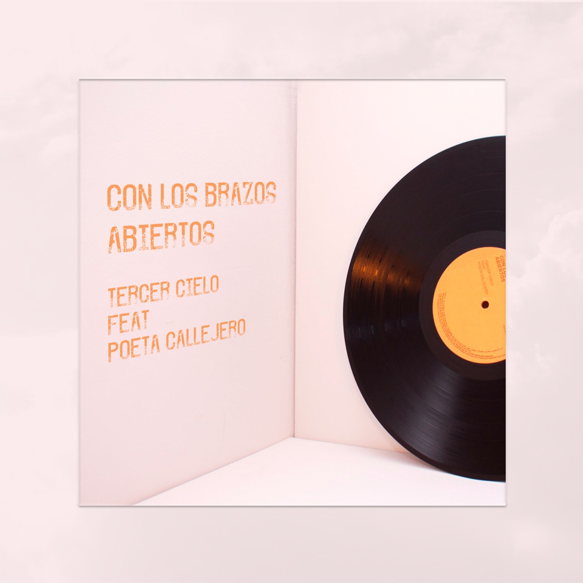 Con Los Brazos Abiertos (feat. Poeta Callejero) - Single by Tercer Cielo album cover