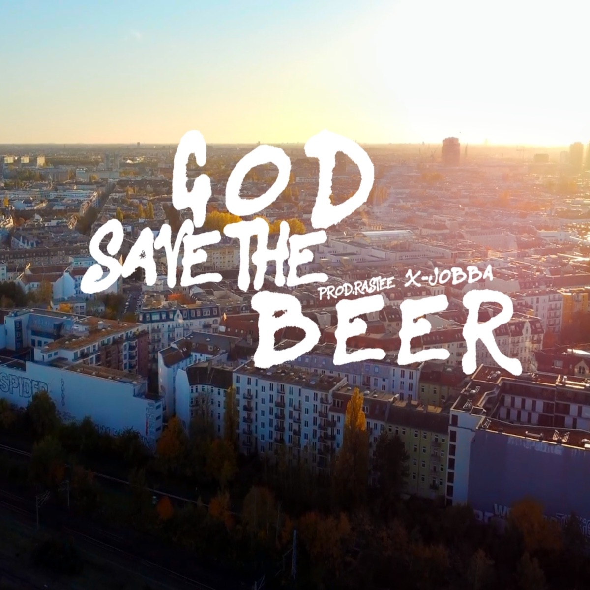 God save the beer - Single by X JOBBA album cover