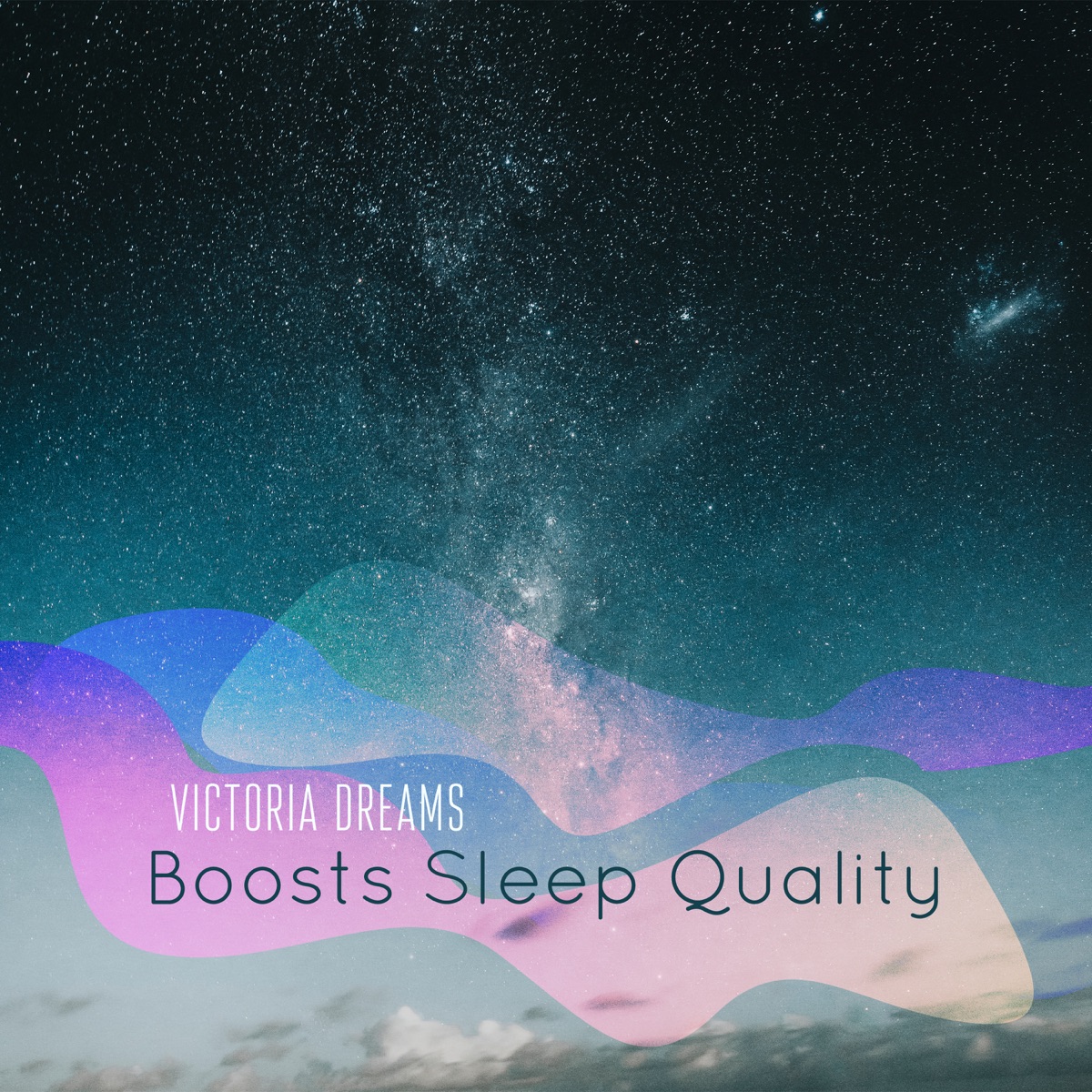 Boosts Sleep Quality by Victoria Dreams album cover