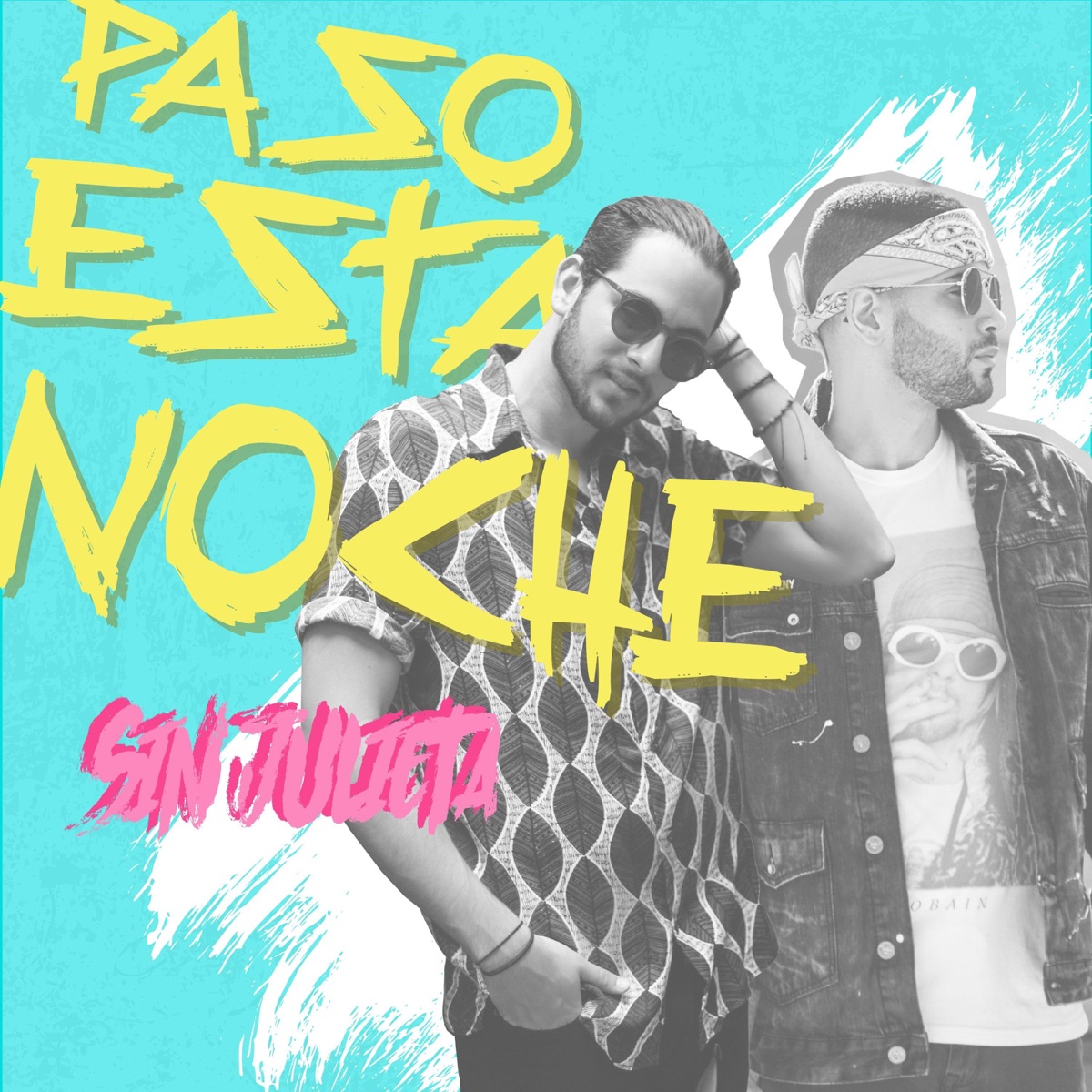 Paso Esta Noche - Single by Sin Julieta album cover