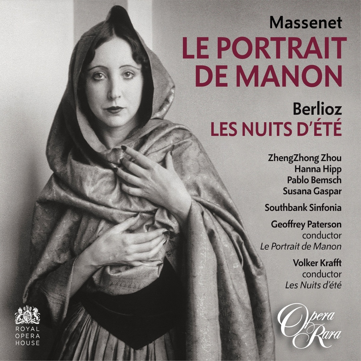 Massenet: Le Portrait de Manon - Berlioz: Les Nuits d'été by Zhengzhong Zhou, Geoffrey Paterson, Volker Krafft, Southbank Sinfonia, Susana Gaspar & Pablo Bemsch album cover