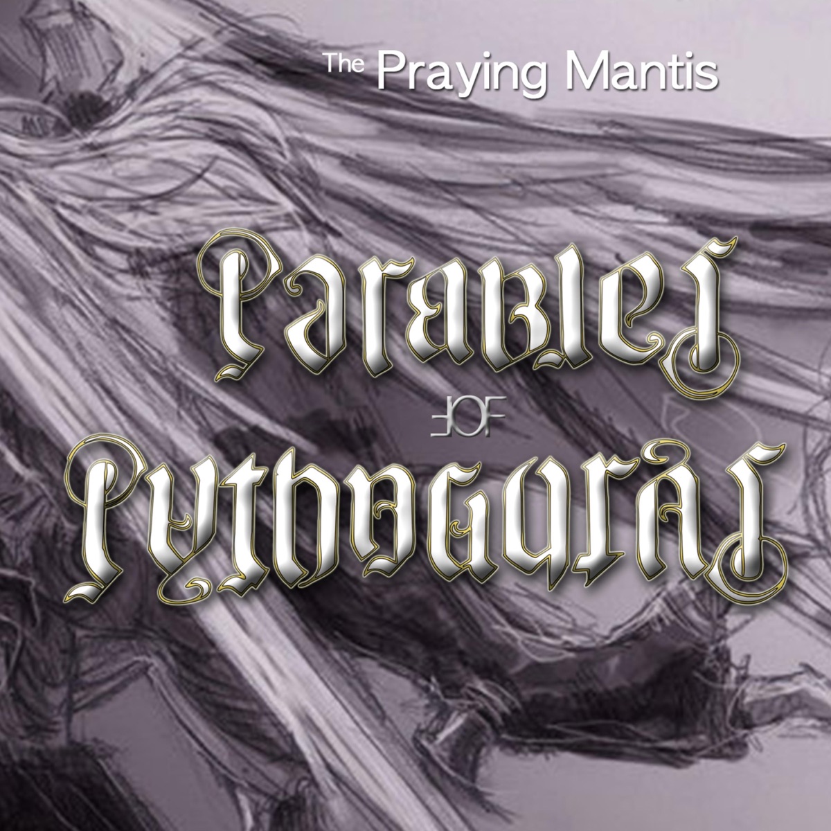 Parables of Pythagoras by Pythagoras the Praying Mantis album cover