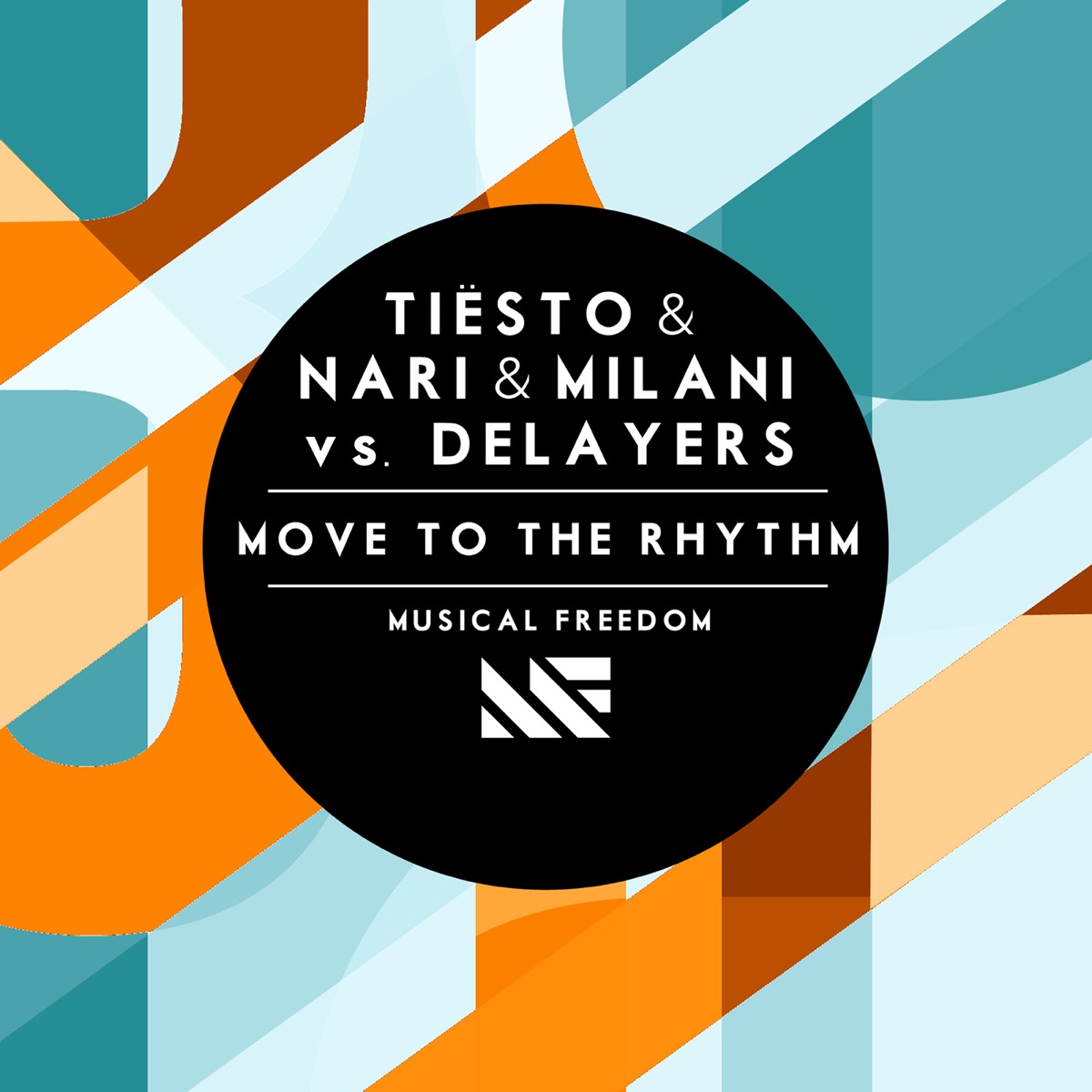 Move To The Rhythm - Single by Tiësto, Nari & Milani & Delayers album cover