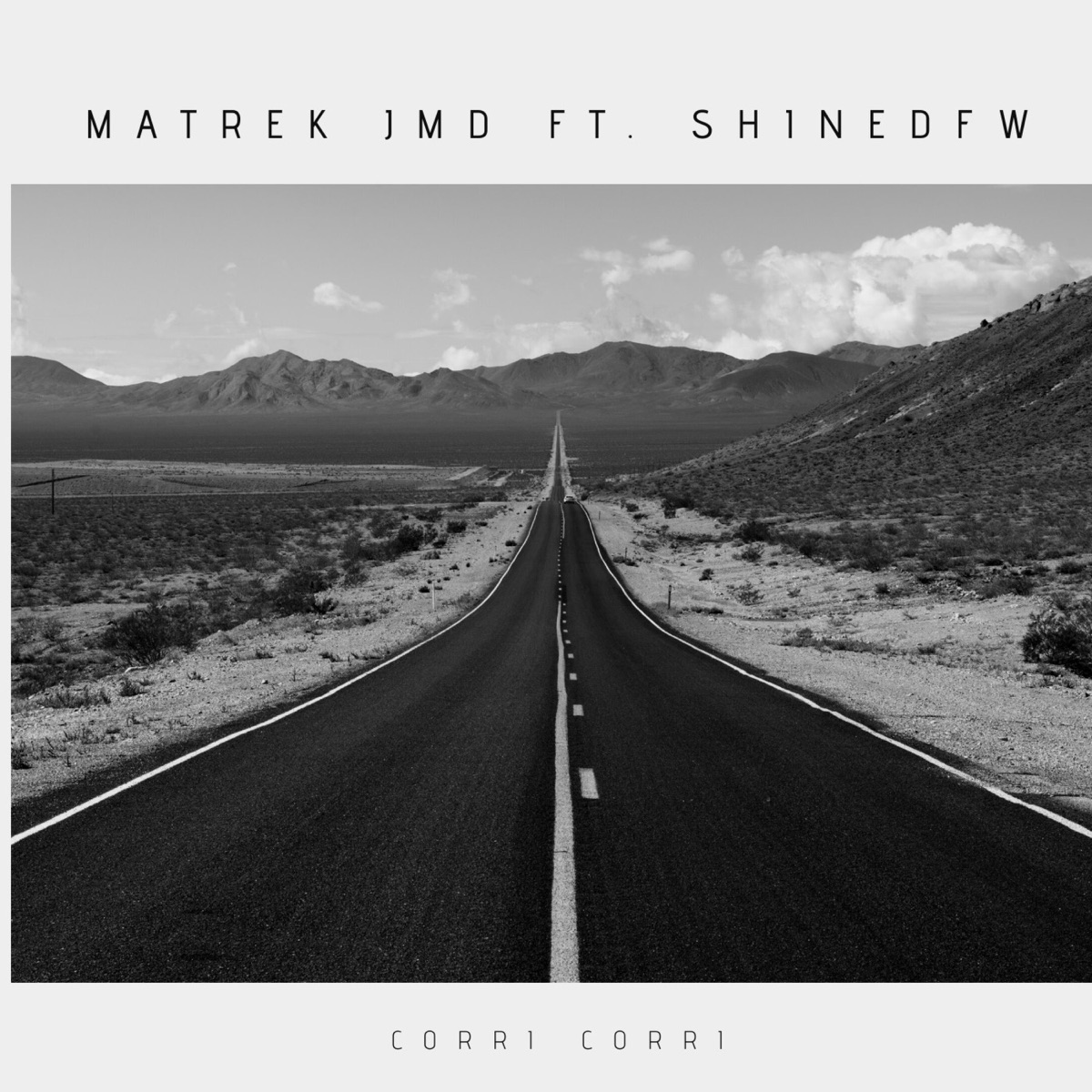 Corri Corri (feat. Shinedfw) - Single by Matrek JMD album cover