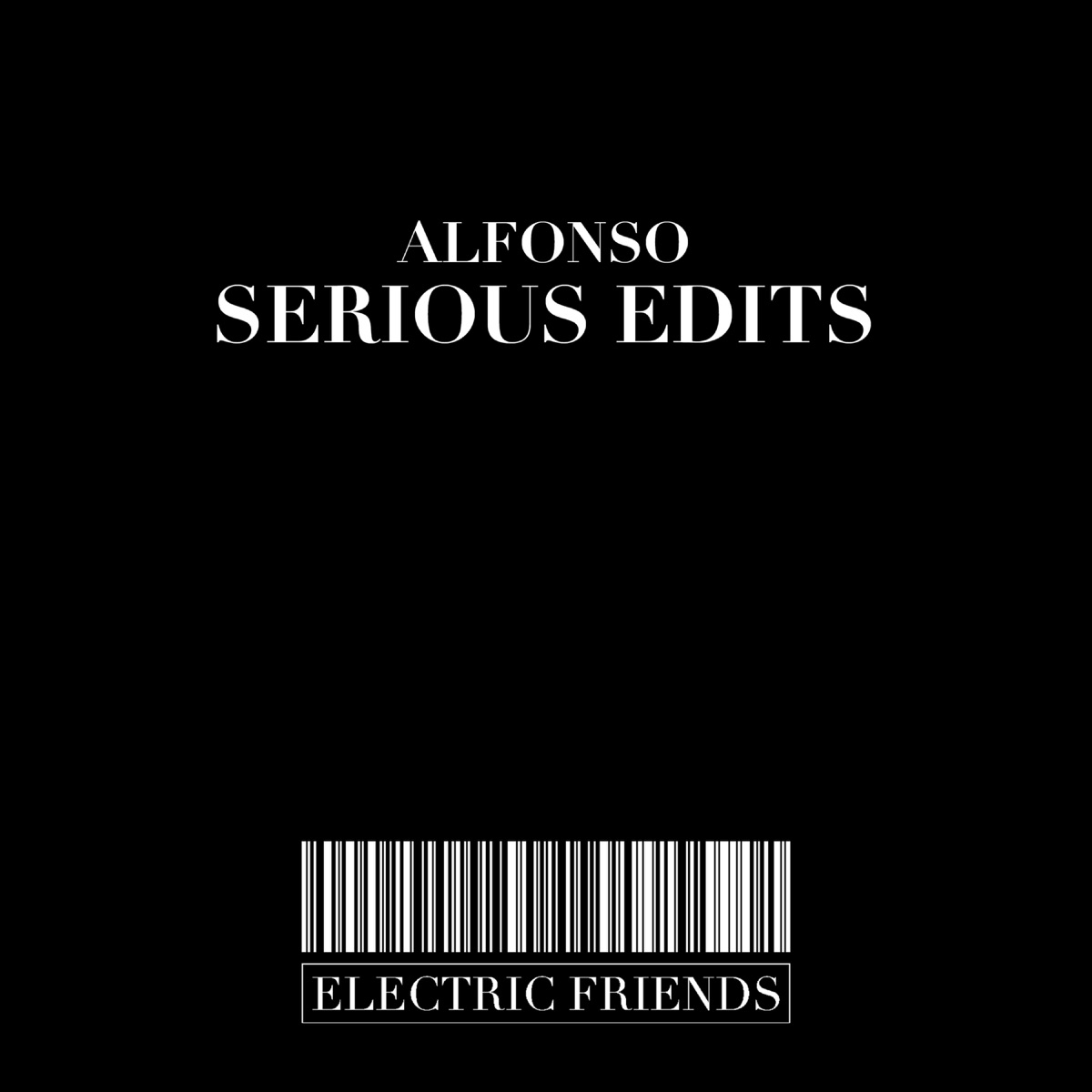 Serious Edits by Alfonso album cover